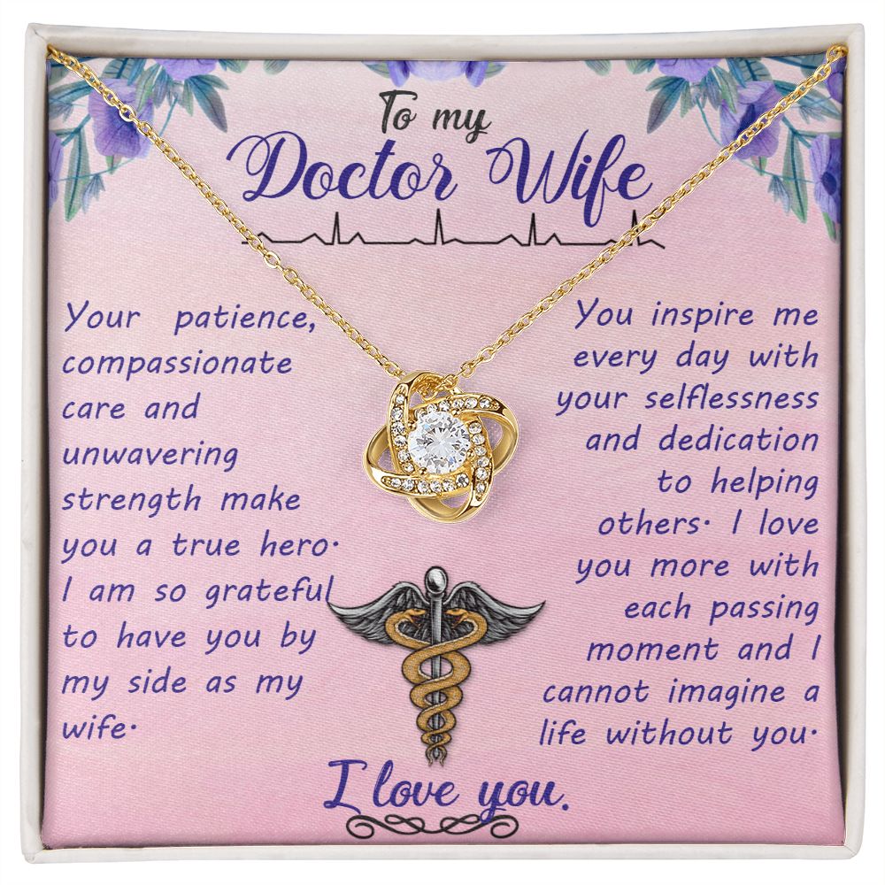 To My Doctor Wife - love knot necklace